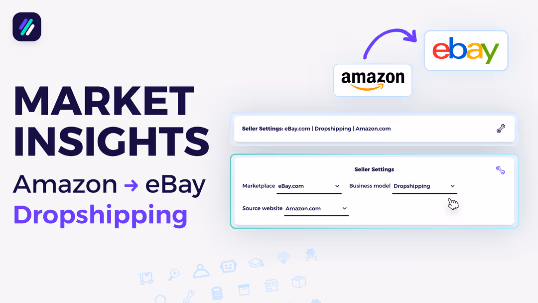 Market insights dashboard tutorial for Amazon to eBay Dropshipping