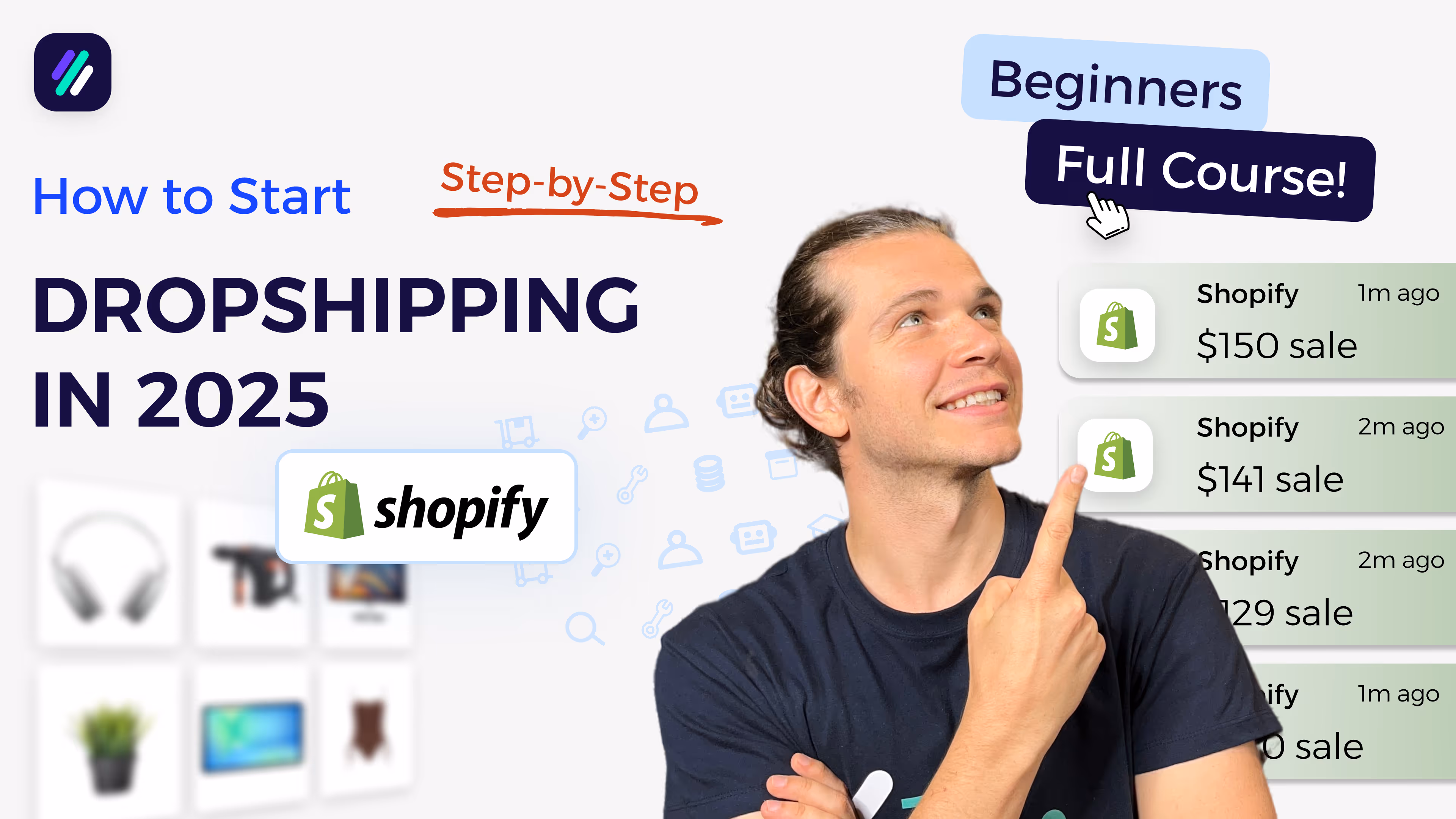 How To Start Shopify Dropshipping in 2025 (FULL COURSE FOR BEGINNERS)